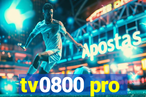 tv0800 pro